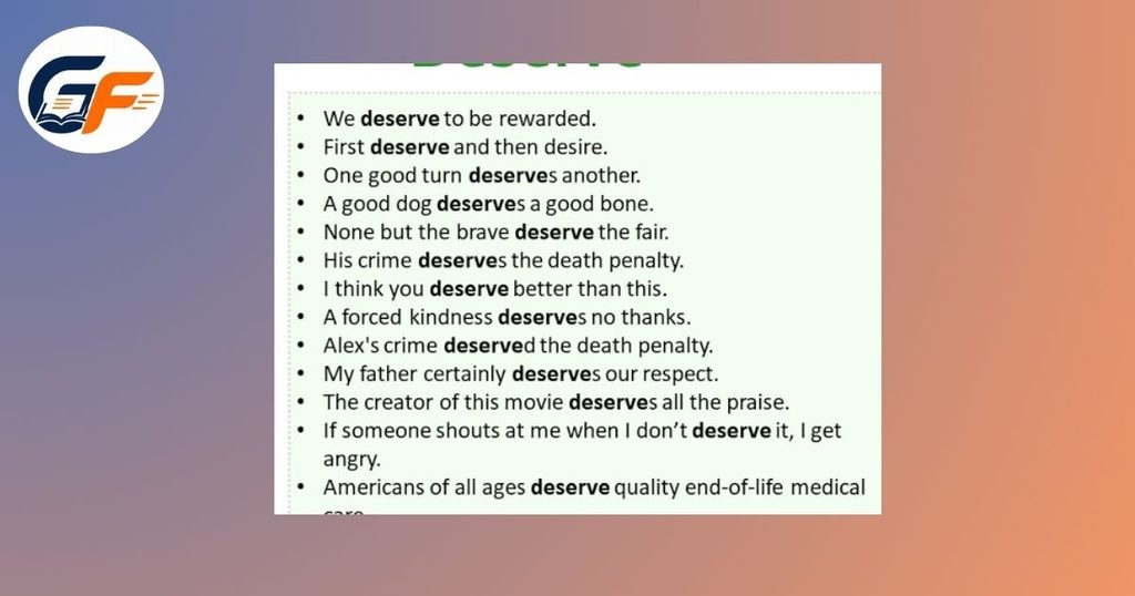 Examples of Well Deserve in Sentences
