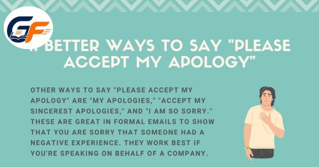 Kindly Accept My Apologies