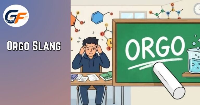 Orgo Slang