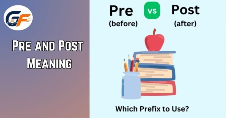 Pre and Post Meaning