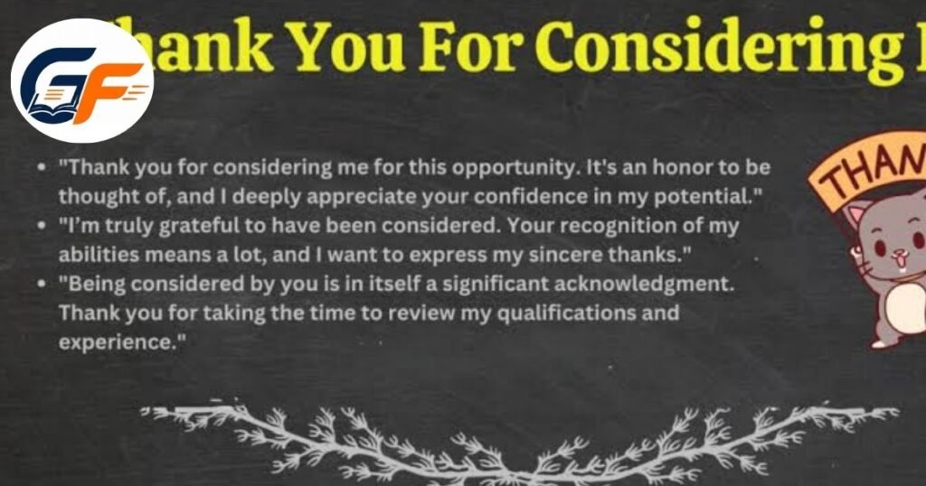 Thank You for Your Consideration Meaning in Job Applications