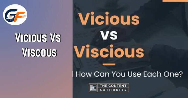 Vicious Vs Viscious