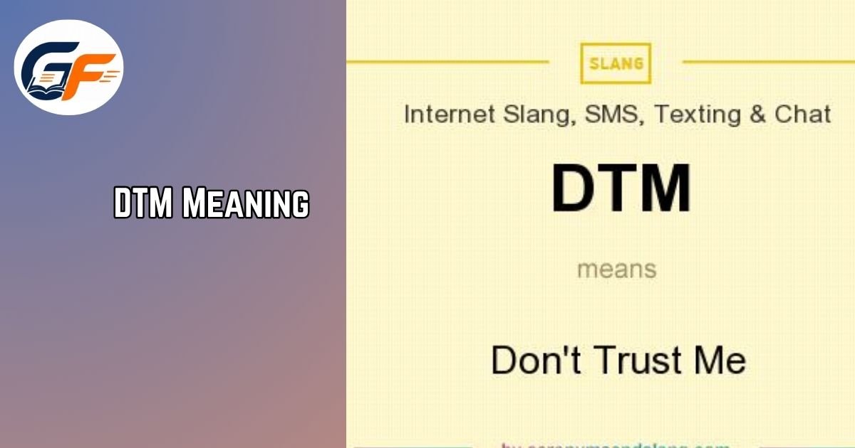 DTM Meaning