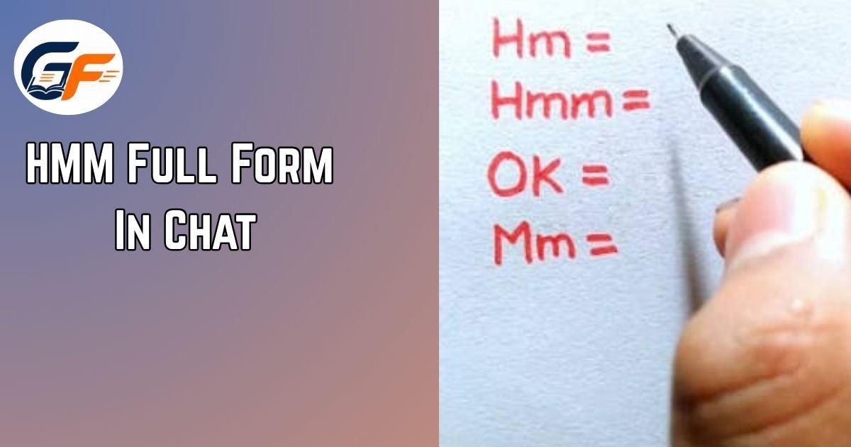 HMM Full Form In Chat