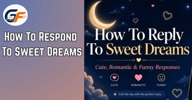 How To Respond To Sweet Dreams
