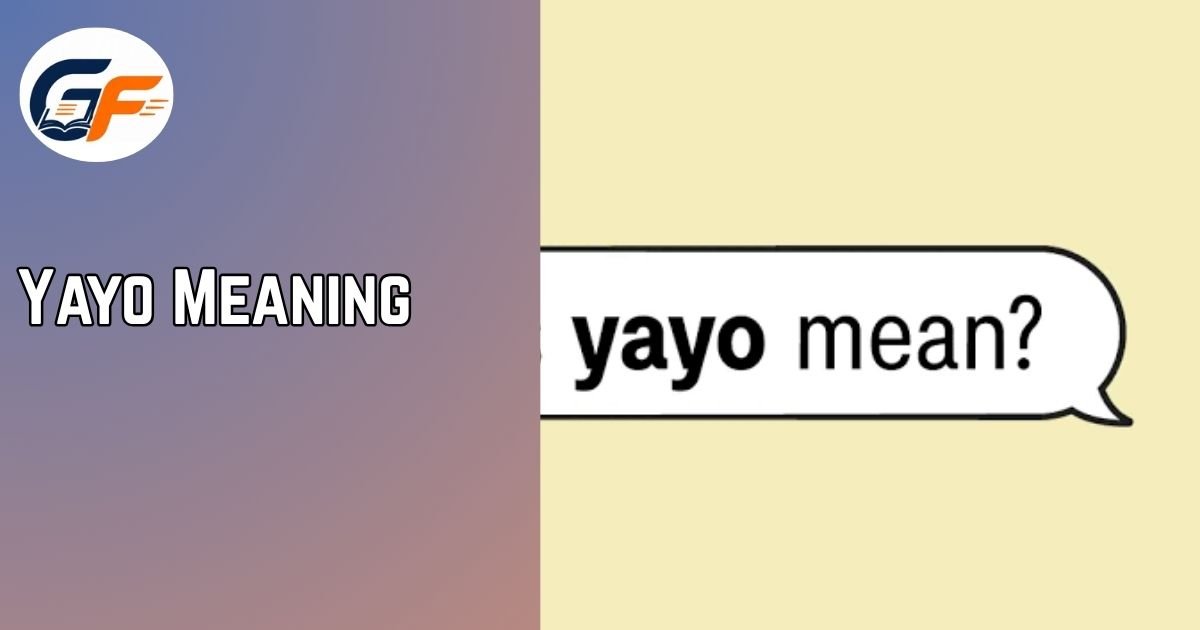 Yayo Meaning