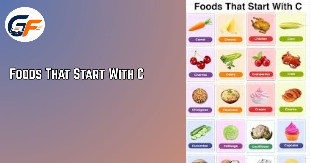 Foods That Start With C